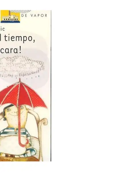 Portada del libro: 4° BáSico Libro Al Mal Tiempo Buena Cara