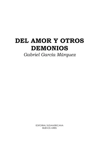 Portada del libro: Garciamrquezgabriel Delamoryotrosdemonios