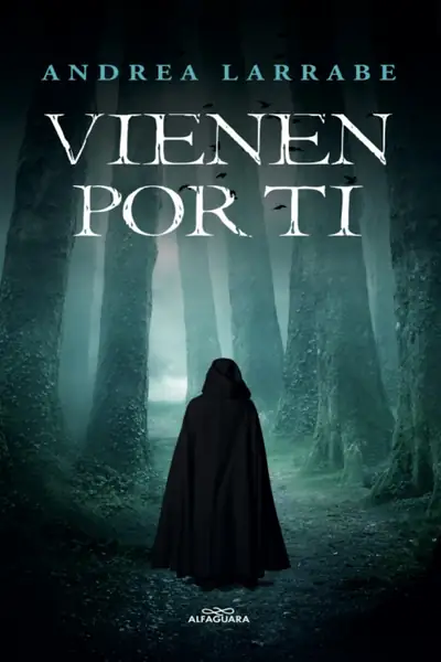 Portada del libro: Vienen Por Ti Andrea Larrabe