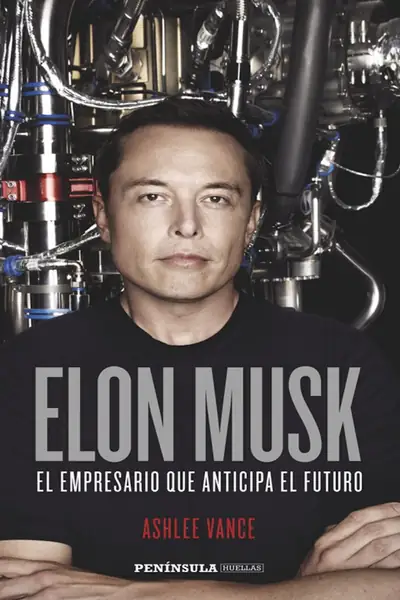 Portada del libro: Elon Musk El Empresario Que Anticipa El Futuro
