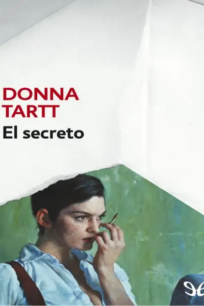 Portada del libro: El Secreto Donna Tartt