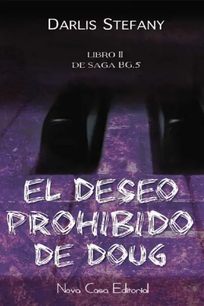 Portada del libro: El Deseo Prohibido De Doug Darlis Stefany