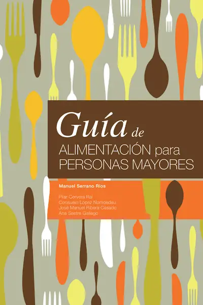 Portada del libro: GuíA De AlimentacióN Para Personas Mayores 2010