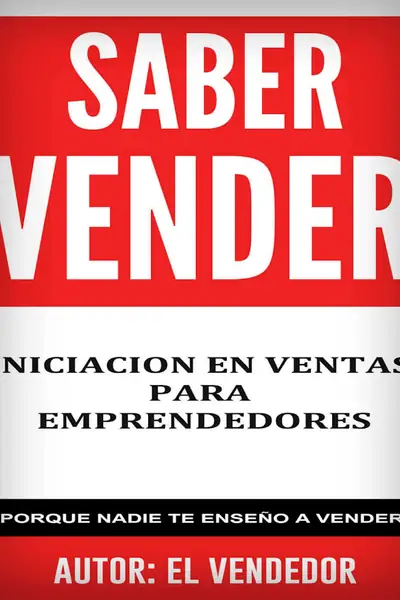 Portada del libro: Saber Vender El Vendedor