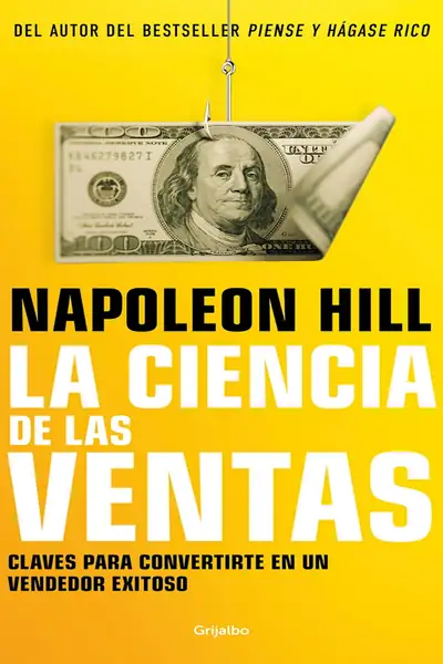 Portada del libro: Copia De La Ciencia De Las Ventas Claves Para Convertirte En Un Napoleon Hill