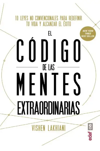Portada del libro: Copia De El CóDigo De Las Mentes Extraordinarias Vishen Lakhiani