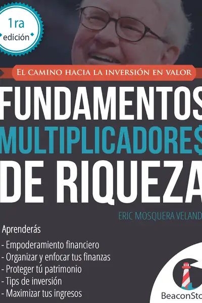 Portada del libro: Fundamentos Multiplicadores De Riqueza Eric Mosquera