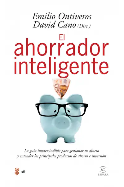 Portada del libro: El Ahorrador Inteligente Emilio Ontiveros