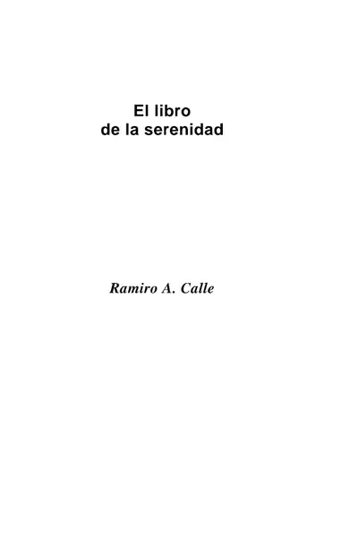Portada del libro: Calle, Ramiro El Libro De La Serenidad