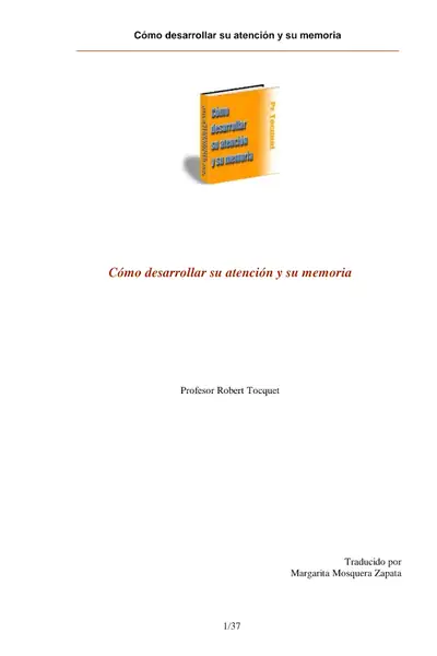 Portada del libro: Como Desarrollar Su Atencion Y Memoria Prof Robert Tocquet