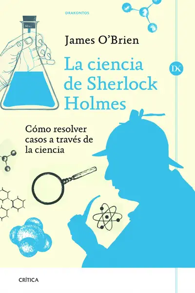 Portada del libro: La Ciencia De Sherlock Holmes James Brien