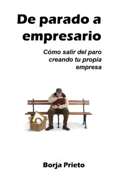 Portada del libro: De Parado A Empresario Borja Prieto