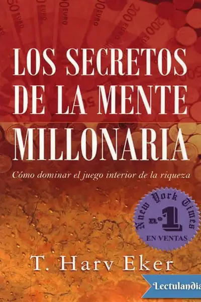 Portada del libro: T Harv Eker Los Secretos De La Mente Millonaria Nna