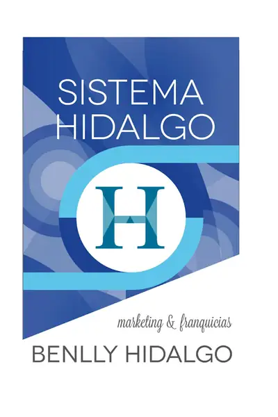 Portada del libro: Sistema Hidalgo Marketing Y Franquicias Benlly Hidalgo