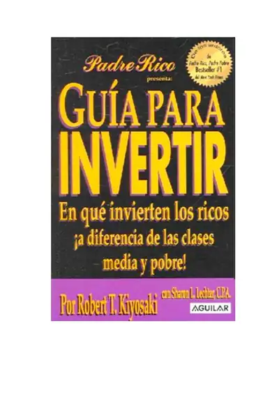 Portada del libro: Robert Kiyosaki Guia Para Invertir