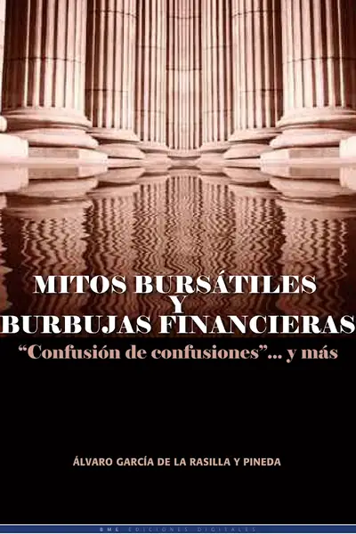 Portada del libro: Mitos Bursatiles Y Burbujas Financieras Alvaro Garcia