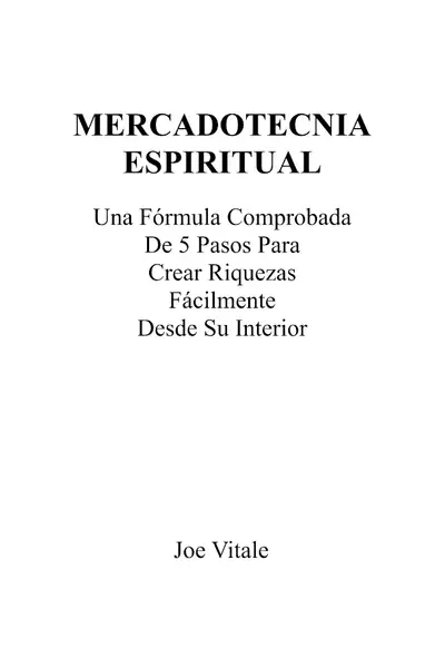 Portada del libro: Mercadotecnia Espiritual Joe Vitale