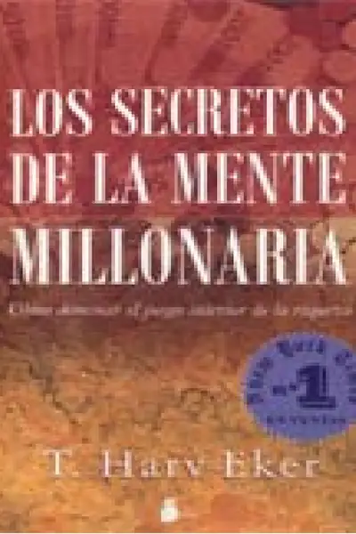 Portada del libro: Los Secretos De La Mente Millonaria Harv Eker 1