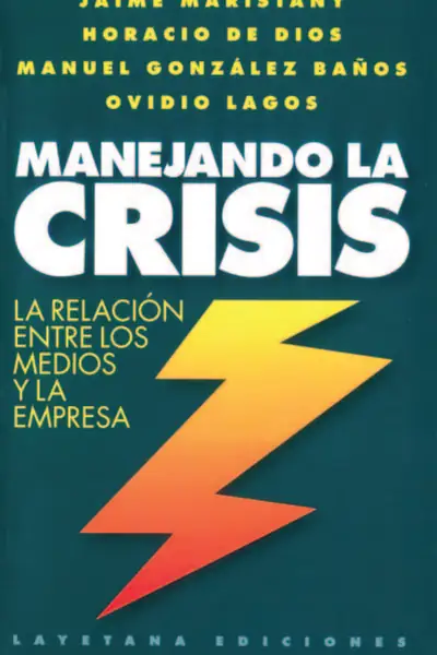 Portada del libro: Manejando La Crisis Jaime Maristany