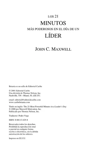 Portada del libro: Los 21 Minutos Mas Productivos En El Dia De Un Lider