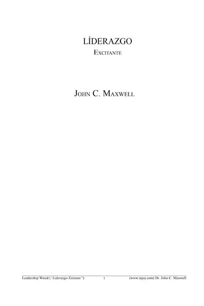 Portada del libro: Liderazgo Excitante John Maxwell