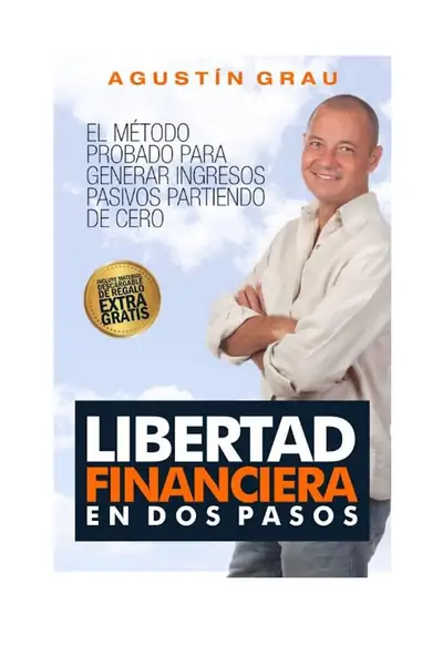 Portada del libro: Libertad Financiera En Dos Pasos Agustin Grau