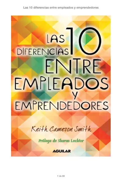 Portada del libro: Las 10 Diferencias Entre Empleados Y Emprendedores Keith Camezon