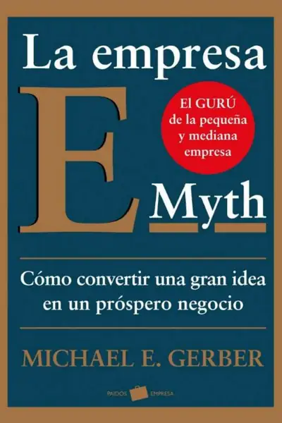 Portada del libro: La Empresa E Myth Michael Gerber