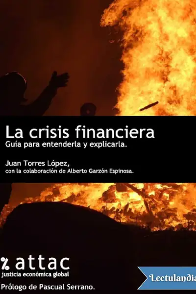Portada del libro: La Crisis Financiera Guia Para Entenderla Juan Torres