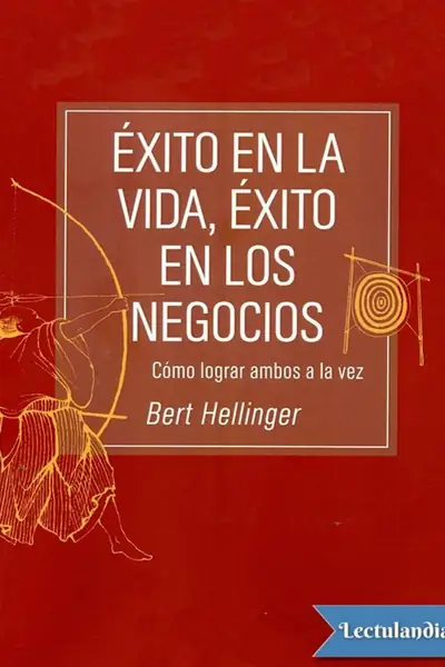 Portada del libro: Exito En La Vida Exito En Los Negocios Bert Hellinger