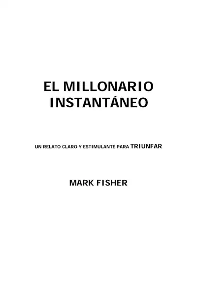 Portada del libro: El Millonario Instantaneo