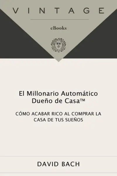 Portada del libro: El Millonario Automatico David Bach