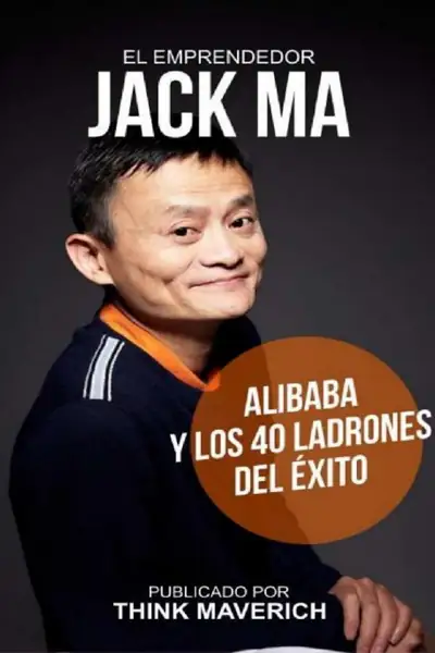 Portada del libro: El Emprendedor, Jack Ma Think Maverich