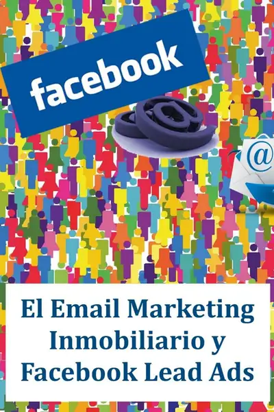 Portada del libro: El Email Marketing Inliario Y Facebook Lead Ads Carlos Perez Newman