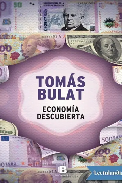 Portada del libro: Economia Descubierta Tomas Bulat