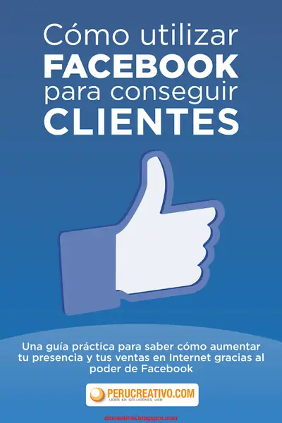 Portada del libro: Como Utilizar Facebook Para Conseguir Clientes Otros