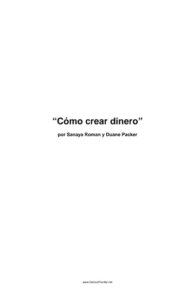 Portada del libro: Como Crear Dinero Sanaya Roman Duane Packer