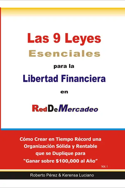 Portada del libro: 9 Leyes Esenciales Para La Libertad Financiera Kerensa Y Roberto Perez