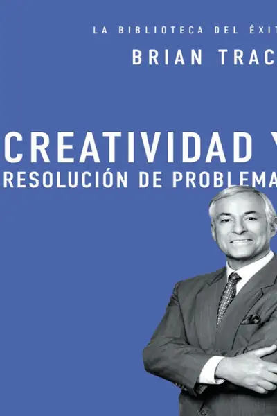 Portada del libro: Creatividad Y Resolucion De Problemas