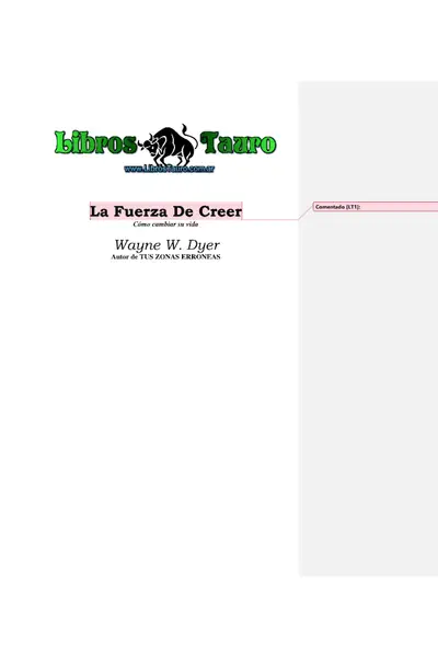 Portada del libro: La Fuerza De Creer Wayne Dyer
