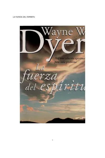 Portada del libro: LA FUERZA DEL ESPIRITU   WAYNE DYER