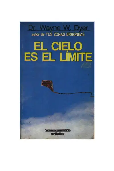 Portada del libro: El Cielo Es El Limite Wayne Dyer