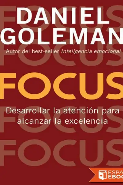 Portada del libro: Focus Daniel Goleman