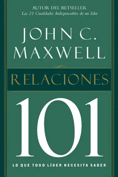 Portada del libro: Relaciones 101 John Maxwell