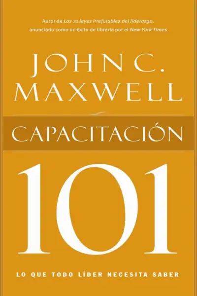 Portada del libro: Capacitacion 101 John Maxwell