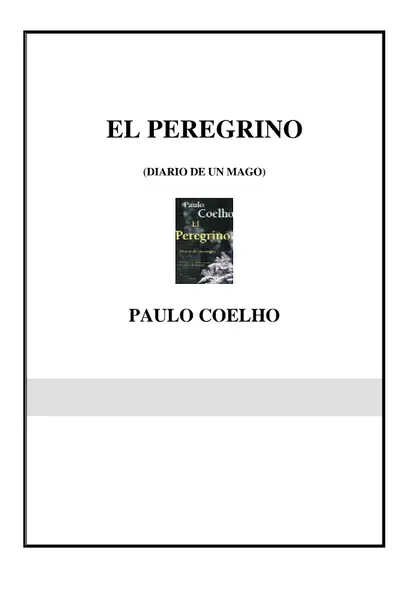 Portada del libro: El Peregrino Paulo Coelho