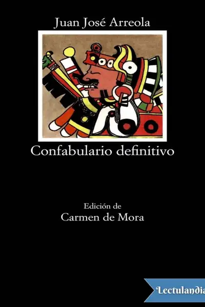 Portada del libro: Confabulario Definitivo Juan Jose Arreola