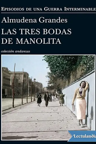 Portada del libro: Las Tres Bodas De Manolita Almudena Grandes
