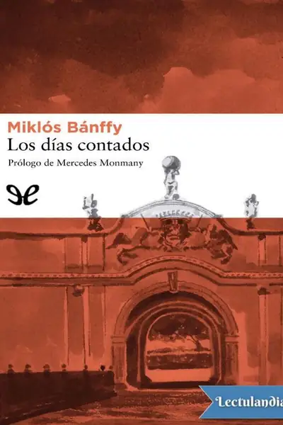 Portada del libro: Los Dias Contados Miklos Banffy