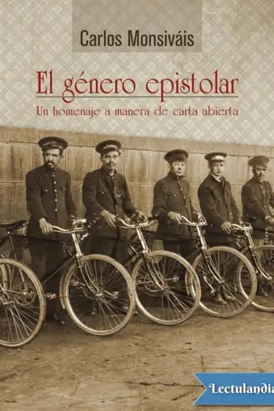 Portada del libro: El Genero Epistolar Carlos Monsivais
